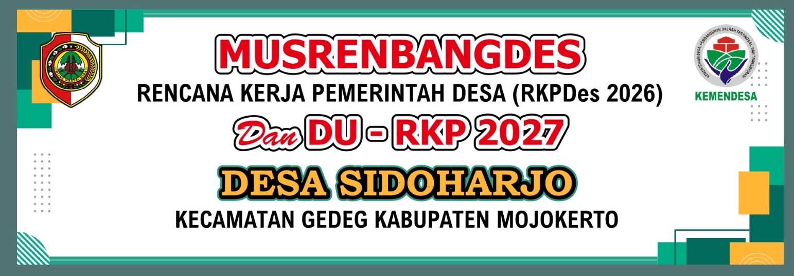 MUSRENBANG DESA PEMBAHASAN RKP DESA TAHUN 2026 DAN DU-RKP TAHUN 2027 DESA SIDOHARJO MUSRENBANG DESA PEMBAHASAN RKP DESA TAHUN 2026 DAN DU-RKP TAHUN 2027 DESA SIDOHARJO