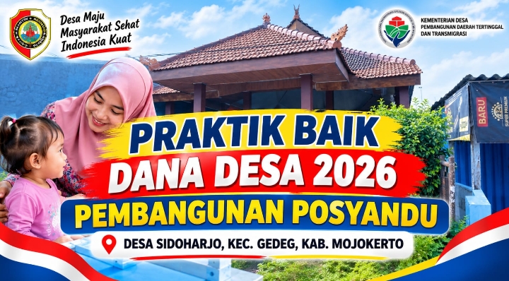 Praktik Baik Dana Desa Sidoharjo Kecamatan Gedeg Kabupaten Mojokerto TA.2026
